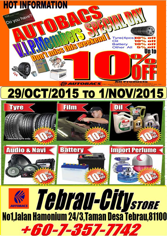 Autobacs Tebrau VIP Special Day October 2015